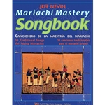 Mariachi Mastery Songbook - Guitarron (Cello/Chelo & Bass/Contrabajo); 128B